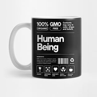 100% Organic Human Being - A Unique Blend of Awesomeness and Emotions Mug